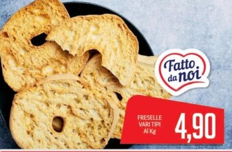 Supermercati Piccolo FRESELLE VARI TIPI Al Kg offerta