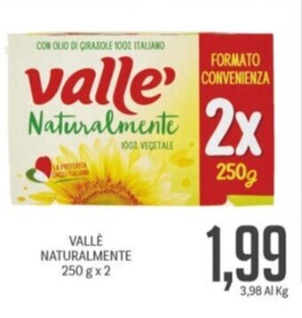 Supermercati Piccolo VALLÈ NATURALMENTE 250 g x 2 offerta