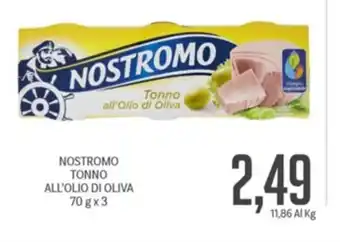 Supermercati Piccolo NOSTROMO TONNO ALL'OLIO DI OLIVA 70gx3 offerta
