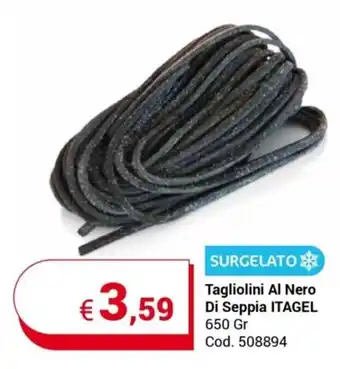 Tagliolini Al Nero Di Seppia ITAGEL 650 Gr