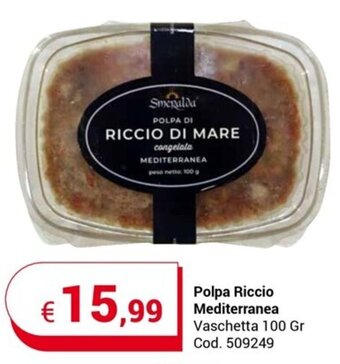 Centro Cash Polpa Riccio Mediterranea Vaschetta 100 Gr offerta