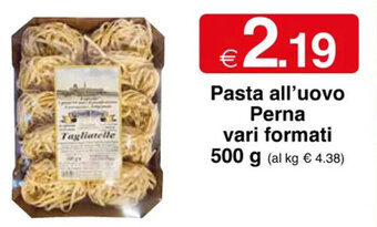 Sì con te Pasta all'uovo Perna vari formati 500 g offerta