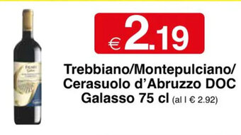 Sì con te Trebbiano/Montepulciano/ Cerasuolo d'Abruzzo DOC Galasso 75 cl offerta