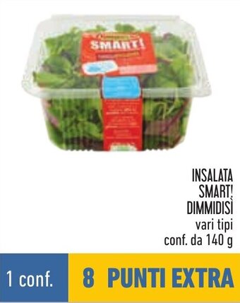 Conad INSALATA SMART! DIMMIDISI vari tipi conf. da 140 g offerta