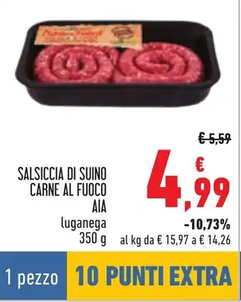 Conad SALSICCIA DI SUINO CARNE AL FUOCO AIA luganega 350 g offerta