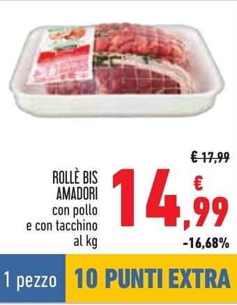 Conad ROLLÈ BIS AMADORI con pollo e con tacchino offerta