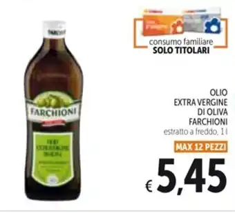 Spazio Conad OLIO EXTRA VERGINE DI OLIVA FARCHIONI estratto a freddo, 1l offerta