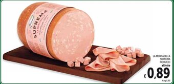 Spazio Conad LA MORTADELLA SUPREMA FIORUCCI offerta