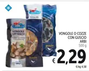 Spazio Conad VONGOLE O COZZE CON GUSCIO ARBI 500g offerta
