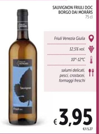 Spazio Conad SAUVIGNON FRIULI DOC BORGO DAI MORÅRS 75 cl offerta