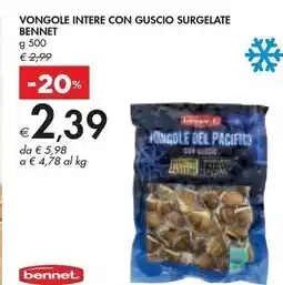 Bennet Bennet - vongole intere con guscio surgelate offerta