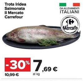 Carrefour Market Carrefour trota iridea salmonata il mercato offerta