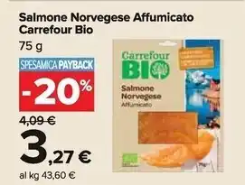 Carrefour Market Carrefour bio salmone norvegese affumicato offerta