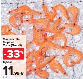 Carrefour Market Mazzancolle tropicali cotte offerta