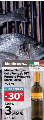Carrefour Market Martellozzo muller thurgau delle venezie igt fermo o frizzante offerta