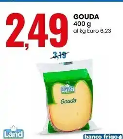 Eurospin Land gouda offerta
