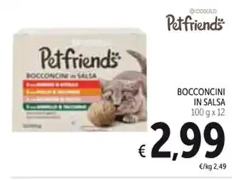 Spazio Conad Pet friends BOCCONCINI IN SALSA 100 g x 12 offerta