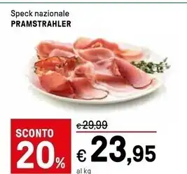 Pramstrahler speck nazionale