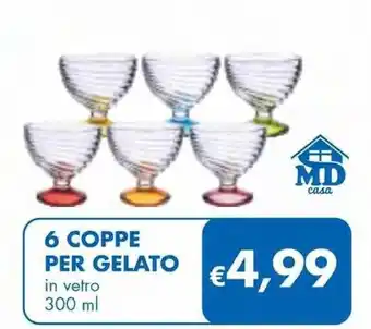 MD Discount 6 coppe per gelato offerta