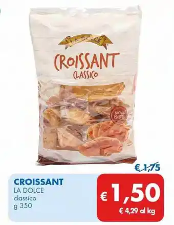 MD Discount La dolce croissant offerta