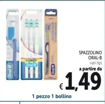 Spazio Conad SPAZZOLINO ORAL-B vari tipi offerta