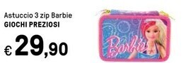 Iper La Grande Giochi preziosi astuccio 3 zip barbie offerta