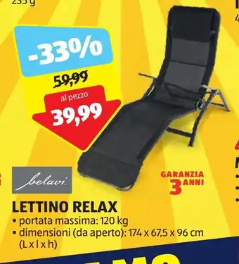 ALDI belavi. LETTINO RELAX • portata massima: 120 kg • dimensioni (da aperto): 174 x 67,5 x 96 cm (Lxlxh) offerta