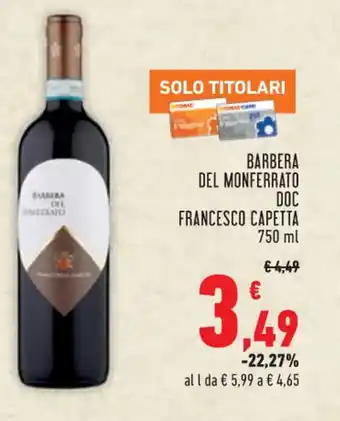 Conad City BARBERA DEL MONFERRATO DOC FRANCESCO CAPETTA 750 ml offerta