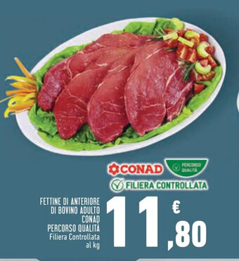 Conad City FETTINE DI ANTERIORE DI BOVINO ADULTO CONAD PERCORSO QUALITÀ Filiera Controllata al kg offerta