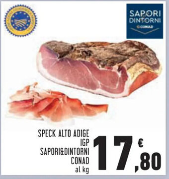 Conad City SPECK ALTO ADIGE IGP SAPORI&DINTORNI CONAD al kg offerta