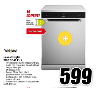 MediaWorld Whirlpool Lavastoviglie WFO 3041 PL X offerta