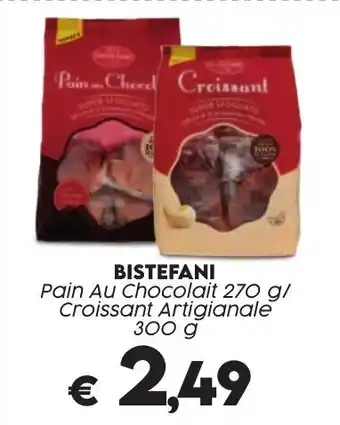 BISTEFANI Pain Au Chocolait 270 g/ Croissant Artigianale 300 g