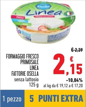 Conad FORMAGGIO FRESCO PRIMOSALE LINEA FATTORIE OSELLA senza lattosio 125 g offerta