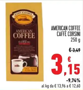 Conad AMERICAN COFFEE CAFFÈ CORSINI 250 g offerta
