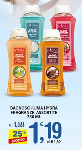 Qui Discount BAGNOSCHIUMA HYDRA FRAGRANZE ASSORTITE 750 ML offerta