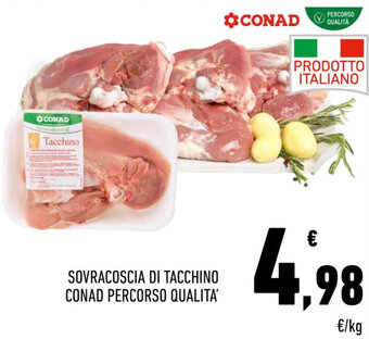 Conad SOVRACOSCIA DI TACCHINO CONAD PERCORSO QUALITA' offerta