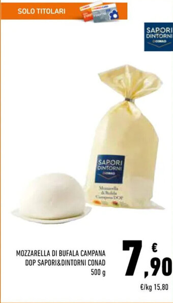 Conad MOZZARELLA DI BUFALA CAMPANA DOP SAPORI&DINTORNI CONAD 500 g offerta