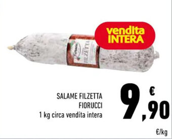Conad SALAME FILZETTA FIORUCCI 1 kg circa vendita intera offerta