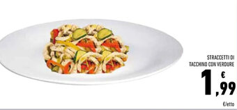 Conad STRACCETTI DI TACCHINO CON VERDURE offerta