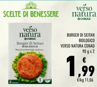 Conad BURGER DI SEITAN BIOLOGICO VERSO NATURA CONAD 90 g x 2 offerta