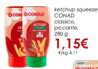 Conad ketchup squeeze CONAD classico, piccante, 280 g offerta
