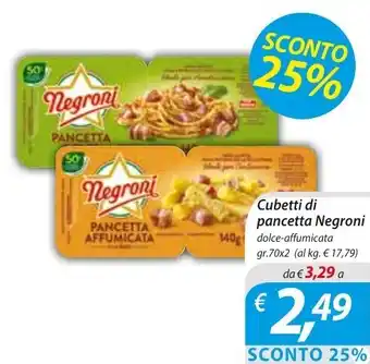 DiMeglio Cubetti di pancetta Negroni 140 dolce-affumicata gr.70x2 offerta