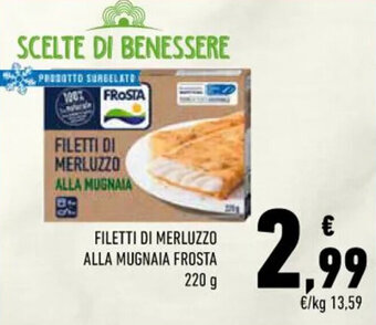 Conad FILETTI DI MERLUZZO ALLA MUGNAIA FROSTA 220 g offerta