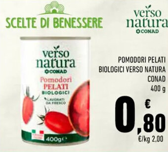 Conad POMODORI PELATI BIOLOGICI VERSO NATURA CONAD 400 g offerta