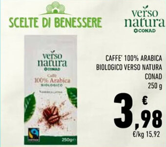 Conad CAFFE 100% ARABICA BIOLOGICO VERSO NATURA CONAD 250 g offerta