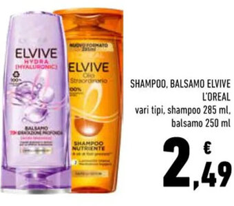 Conad SHAMPOO, BALSAMO ELVIVE L'OREAL vari tipi, shampoo 285 ml, balsamo 250 ml offerta