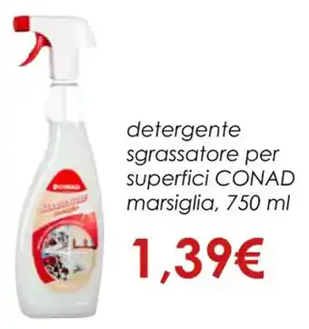 Conad detergente sgrassatore per superfici CONAD marsiglia, 750 ml offerta