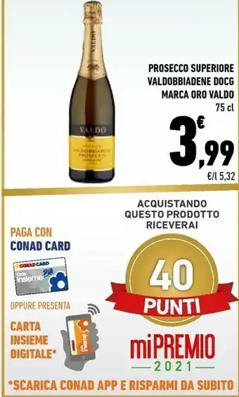 Conad Valdo Prosecco Superiore Bbiadene Docg Marca Oro 75 Cl offerta