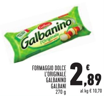 Conad Margherita FORMAGGIO DOLCE L'ORIGINALE GALBANINO GALBANI 270 g offerta