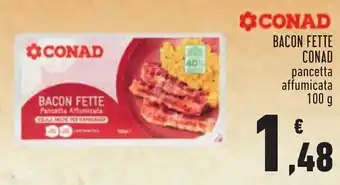 CONAD BACON FETTE CONAD pancetta affumicata 100 g